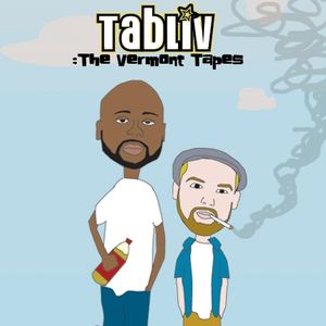 Tabliv: The Vermont Tapes