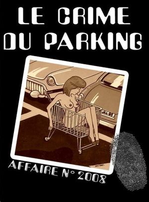 Le Crime du Parking