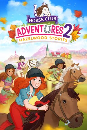 Horse Club Adventures 2 : Hazelwood Stories