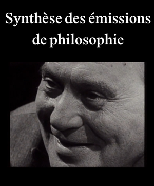 Synthèse des émissions de philosophie