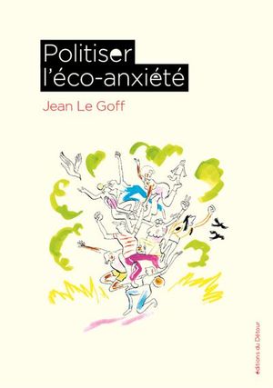 Politiser l'éco-anxiété