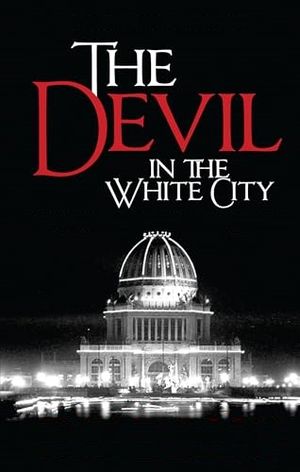 The Devil in the White City