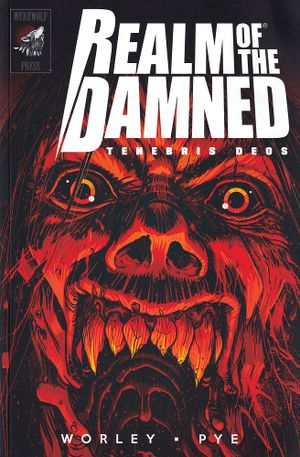 Tenebris Deos - Realm of the Damned Volume 1