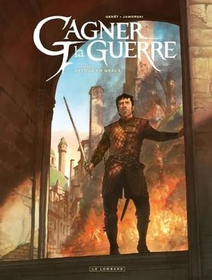 Retour en grâce - Gagner la guerre, tome 5