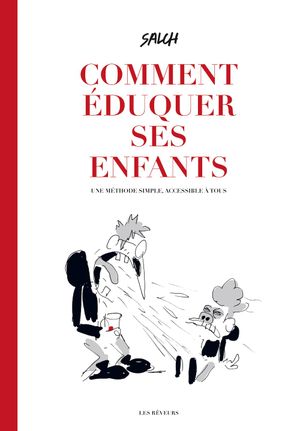 Comment éduquer ses enfants