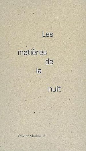 Les matières de la nuit