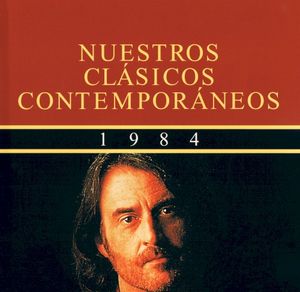 Nuestros clásicos contemporáneos (1984): España, camisa blanca de mi esperanza