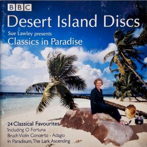 Desert Island Discs: Classics in Paradise