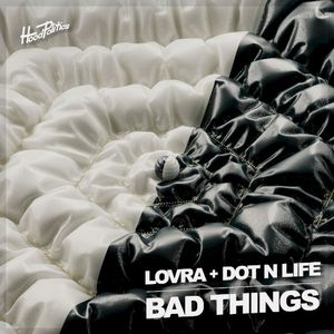 Bad Things (Single)