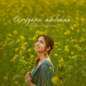 Teriyaan Akhaan (Single)