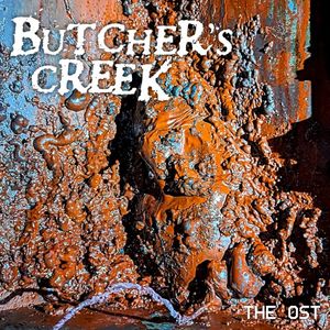 Butcher’s Creek (Original Game Soundtrack) (OST)