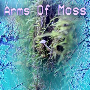 Arms of Moss