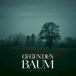 Gegen den Baum (Single)