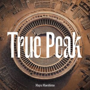 TRUE PEAK (Single)