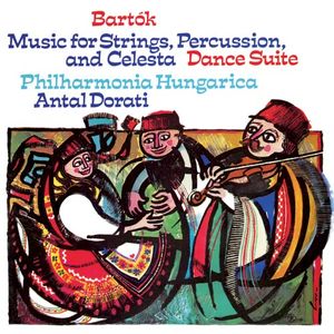 Music For Strings, Percussion, And Celesta / Dance Suite