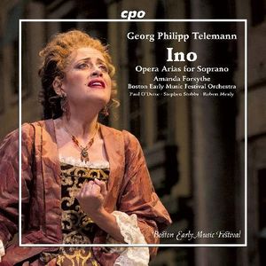 Georg Philipp Telemann: Ino - Opera Arias for Soprano