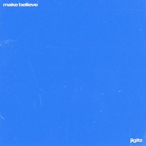 make believe (Single)