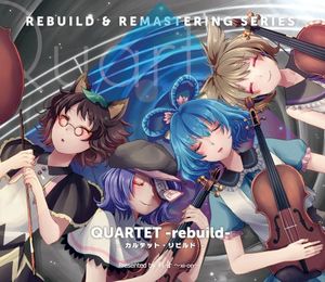 QUARTET -rebuild-