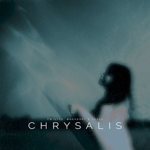 Chrysalis (Single)