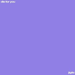 die for you (Single)