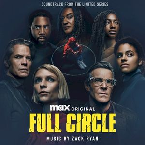 Full Circle: Soundtrack from the Max® Original Limited Series (OST)