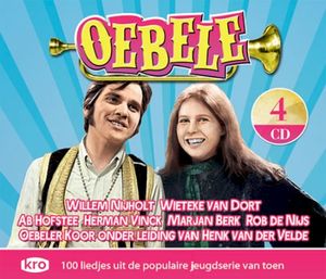 Oebele - 100 liedjes uit de jeugdserie van toen (OST)