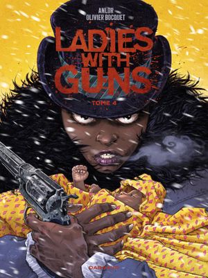 Ladies with Guns, tome 4