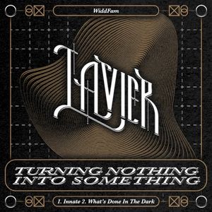 Turning Nothing Into Something (Single)