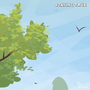 Staying True (Single)