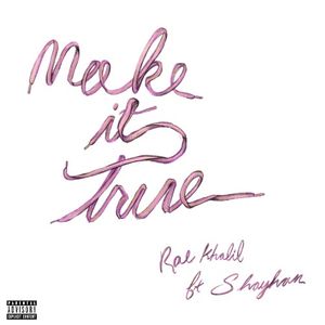 MAKE IT TRUE (Single)