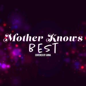 Mother Knows Best (Single)