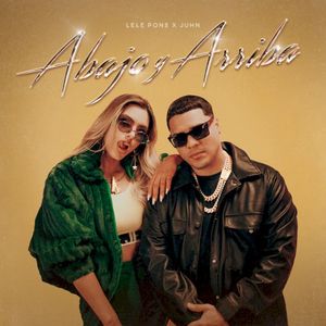 Abajo y Arriba (with Juhn) (Single)