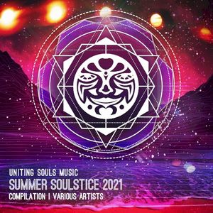 Summer Soulstice 2021 Compilation