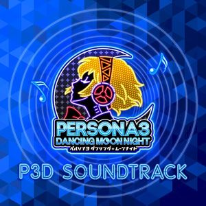 Persona 3: Dancing in Moonlight (Soundtrack) (OST)