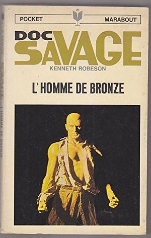 L'Homme de Bronze - Doc Savage, tome 1