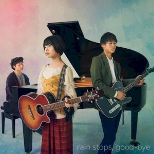 rain stops, good-bye (Single)