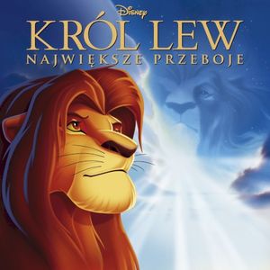 Król Lew: Największe przeboje