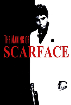 The Making of Scarface