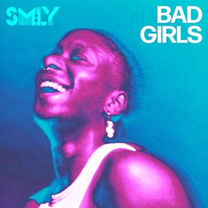 Bad Girls (SM:LY remix)