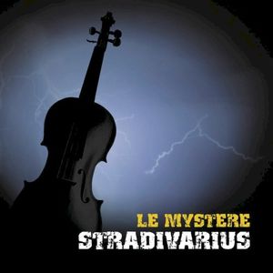 Le Mystère Stradivarius