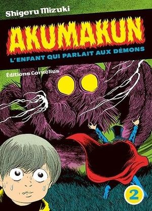 Akumakun : L'Enfant qui Parlait aux Démons - tome 2