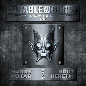 Le Diable Au Corps Remixes 05