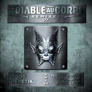 Le Diable Au Corps Remixes 07