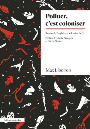Polluer, c'est coloniser