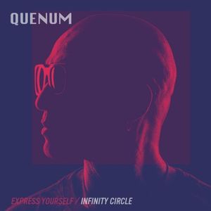 Express Yourself / Infinity Circle (EP)