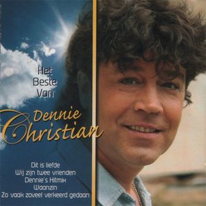 Het beste van Dennie Christian