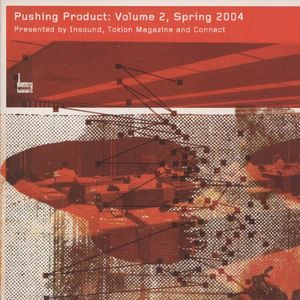 Pushing Product: Volume 2, Spring 2004