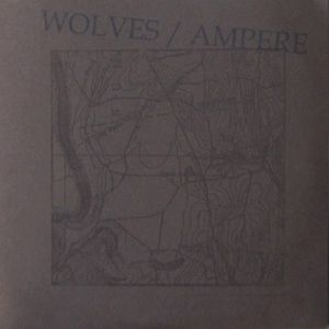 Wolves / Ampere (EP)