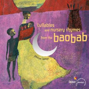 Lullabies and nursery rhymes from the baobab