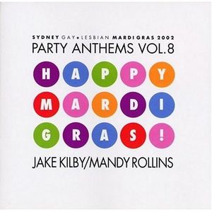 Happy Mardi Gras! : Party Anthems Vol. 8